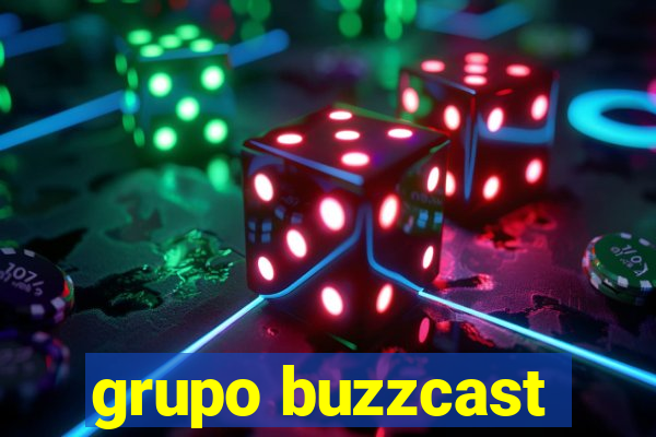 grupo buzzcast